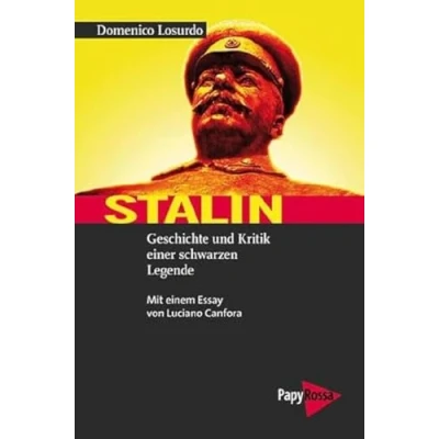 Abbildung von Stalin: Geschichte und Kritik einer schwarzen Legende. Mit einem Essay von Luciano Canfora. (Neue Kleine Bibliothek)