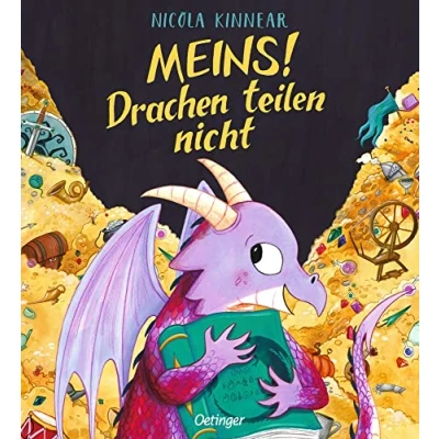 Abbildung von Meins! Drachen teilen nicht: Drachenstarkes Bilderbuch über die Freude am Teilen. Zauberhaftes Kinderbuch Freundschaft und Kraft des Teilens zum Vorlesen ab 4 Jahren