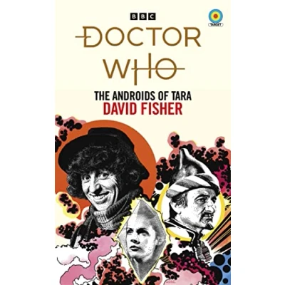 Abbildung von Doctor Who: The Androids of Tara (Target Collection) (Doctor Who Target Novels Classic Era, 14)