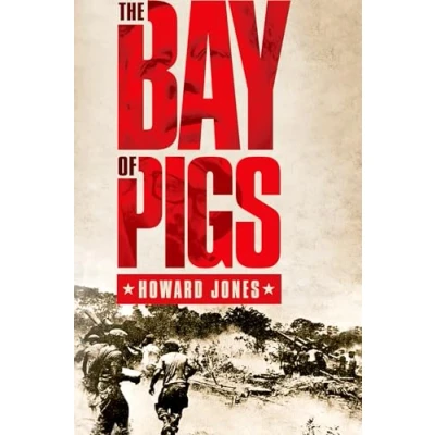 Abbildung von The Bay of Pigs (Pivotal Moments in American History)