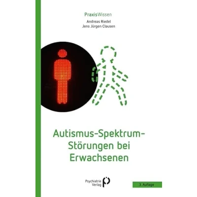 Abbildung von Autismus Spektrum Störungen bei Erwachsenen (Praxiswissen)
