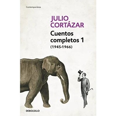 Abbildung von Cuentos Completos 1 (1945 1966). Julio Cortazar / Complete Short Stories, Book , 1966) (Contemporánea)