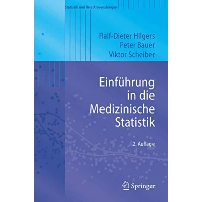 Abbildung von Einführung in die Medizinische Statistik (Statistik und ihre Anwendungen) (German Edition)