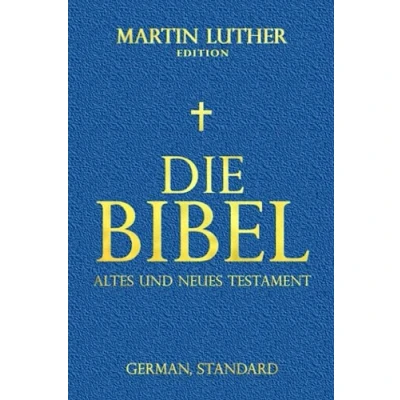 Abbildung von Die Bibel Heilige Katholische Altes und Neues Testament (deutsche Ausgabe) : Luther (German Edition): in Deutsche Gesamtausgabe German language