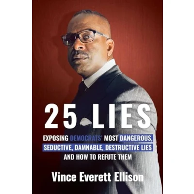 Abbildung von 25 Lies: Exposing Democrats&#039; Most Dangerous, Seductive, Damnable, Destructive Lies and How to Refute Them