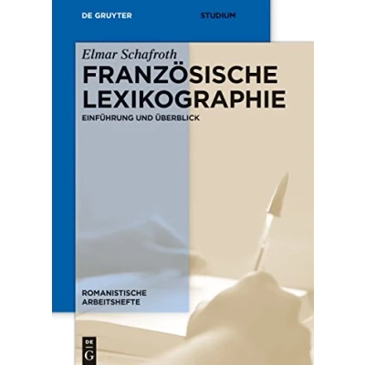 Abbildung von Französische Lexikographie: Einführung und Überblick (Romanistische Arbeitshefte, 57, Band 57)
