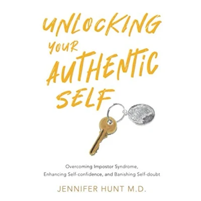 Abbildung von Unlocking Your Authentic Self: Overcoming Impostor Syndrome, Enhancing Self confidence, and Banishing doubt