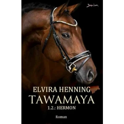 Abbildung von Tawamaya 1.2.: Hermon: Ein historischer Roman