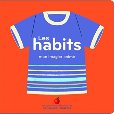 Abbildung von Mon imagier anime/Les habits: animé