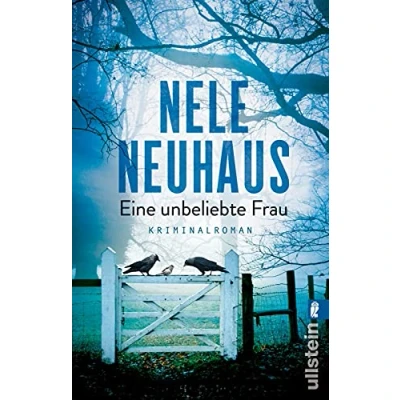 Abbildung von Eine unbeliebte Frau: der Auftakt mitreißenden Taunus Krimi Reihe Bestsellerautorin (Ein Bodenstein Kirchhoff Krimi, Band 1)
