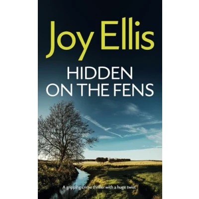 Abbildung von HIDDEN ON THE FENS a gripping crime thriller with huge twist (Detective Nikki Galena Mysteries, Band 11)