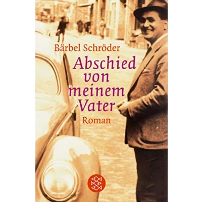 Abbildung von Abschied von meinem Vater: Roman