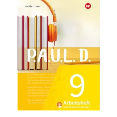 Abbildung von P.A.U.L. D. (Paul) 9. Arbeitsheft interaktiven Übungen. Für Gymnasien und Gesamtschulen Neubearbeitung: Persönliches Arbeits Lesebuch Deutsch