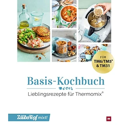 Abbildung von mein ZauberTopf mixt! Basis Kochbuch: Lieblingsrezepte für Thermomix