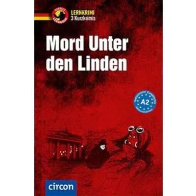 Abbildung von Mord unter den Linden: Deutsch als Fremdsprache (DaF) A2 (Compact Lernkrimi Kurzkrimis)
