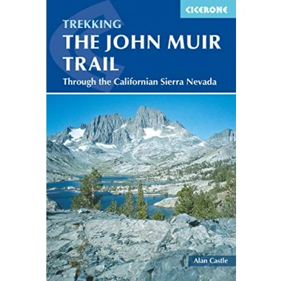 Abbildung von the John Muir Trail: Through Californian Sierra Nevada (Cicerone guidebooks)