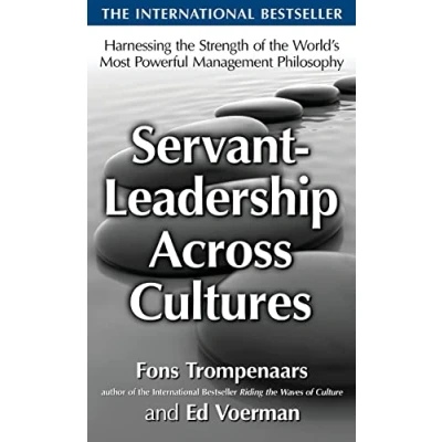 Abbildung von Servant Leadership Across Cultures: Harnessing the Strengths of World&#039;s Most Powerful Management Philosophy