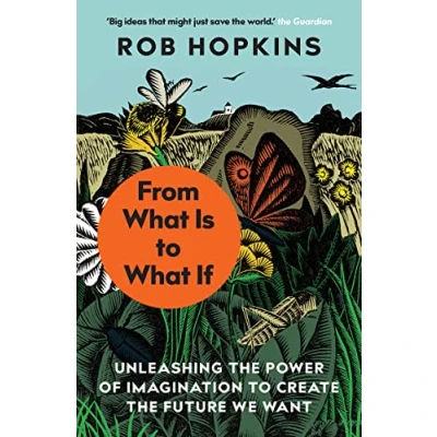 Abbildung von From What Is to If: Unleashing the Power of Imagination Create Future We Want
