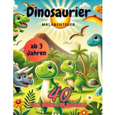 Abbildung von Malabenteuer Dinosaurier: Kindermalbuch ab 3 Jahren (Malabenteuer Kindermalbücher Jahren)