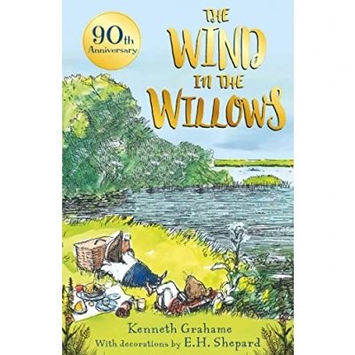 Abbildung von the Wind in Willows 90th anniversary gift edition: With original artwork, by Winnie Pooh illustrator, E. H. Shepard