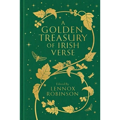 Abbildung von A Golden Treasury of Irish Verse: Lennox Robinson (Macmillan Collector&#039;s Library)