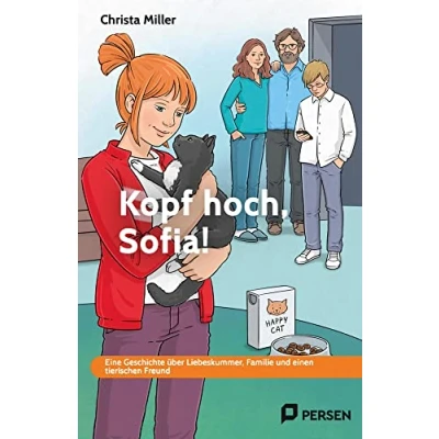 Abbildung von Kopf hoch, Sofia!: Eine Geschichte über Liebeskummer, Familie und einen tierischen Freund FS GE (6. bis 9. Klasse)