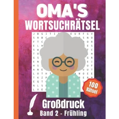 Abbildung von Oma&#039;s Wortsuchrätsel Großdruck: Wortsuche Buchstabenrätsel Frühling 100 Rätsel Große Schrift als Gedächtnistraining für Senioren, Erwachsene und Rentner inklusive Lösungen (Band 2)