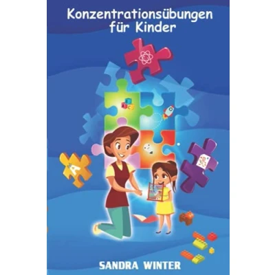 Abbildung von Konzentrationsübungen für Kinder: In Anlehnung an das Marburger Konzentrationstraining