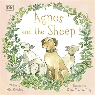 Abbildung von Agnes and the Sheep: A heart warming tale of appreciation gratitude (Agnes Friends)