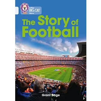 Abbildung von The Story of Football: Band 17/Diamond (Collins Big Cat)