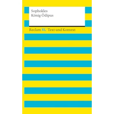 Abbildung von König Ödipus. Textausgabe mit Kommentar und Materialien: Reclam XL Text Kontext