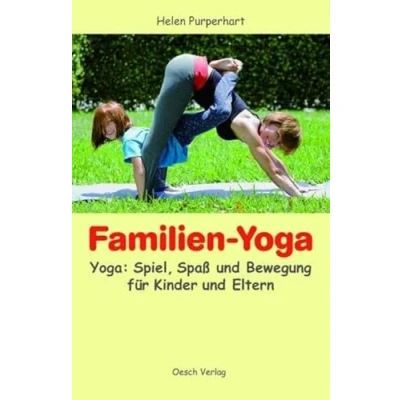 Abbildung von Familien Yoga: Spiel, Spass und Bewegung für Kinder Eltern