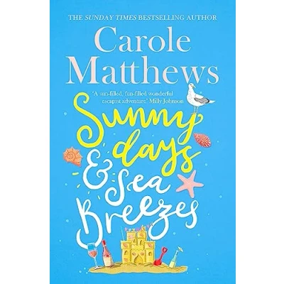 Abbildung von Sunny Days and Sea Breezes: the PERFECT feel good, escapist read from Sunday Times bestseller