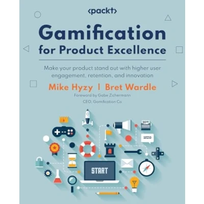 Abbildung von Gamification for product Excellence: Make your stand out with higher user engagement, retention, and innovation