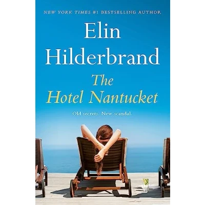 Abbildung von THE Hotel Nantucket: PERFECT escapist summer read from #1 bestseller and author of COUPLE, now a major Netflix series