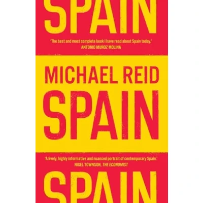 Abbildung von Spain: The Trials and Triumphs of a Modern European Country