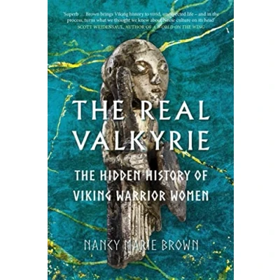 Abbildung von The Real Valkyrie: Hidden History of Viking Warrior Women