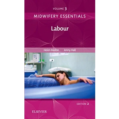 Abbildung von Midwifery Essentials: Labour: Volume 3 (Volume 3) (Midwifery Essentials, 3, Band