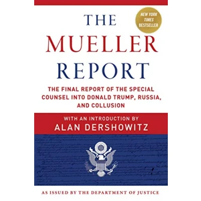 Abbildung von the Mueller Report: Final Report of Special Counsel into Donald Trump, Russia, and Collusion