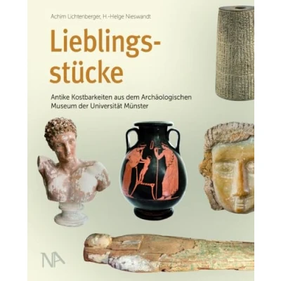 Abbildung von Lieblingsstücke: Antike Kostbarkeiten aus dem Archäologischen Museum der Universität Münster
