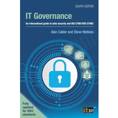 Abbildung von IT Governance: An international guide to data security and ISO 27001/ISO 27002, Eighth edition