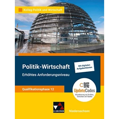 Abbildung von Kolleg Politik und Wirtschaft Niedersachsen neu / u. Wirt. NI Qualiphase 12 EA neu: Unterrichtswerk für ... die Oberstufe)