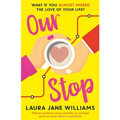 Abbildung von Our Stop: The funny, romantic and feel good top fiction bestseller a perfect, escapist read