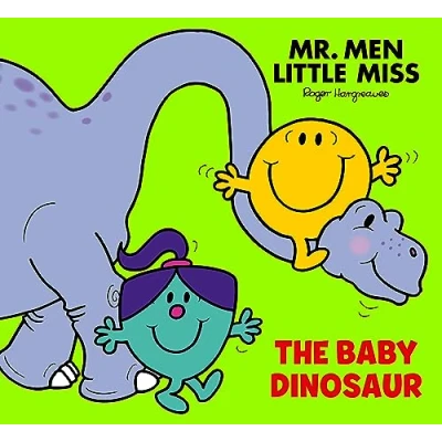 Abbildung von Mr Men Little Miss: the Baby Dinosaur: A brilliantly funny new story from classic illustrated children’s series (Mr. and Miss Picture Books)
