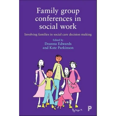 Abbildung von Family group conferences in social work: Involving families care decision making