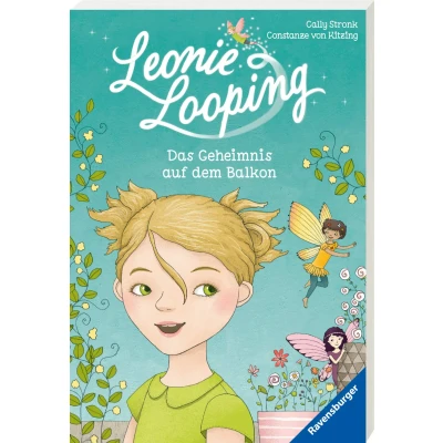 Abbildung von Leonie Looping, Band 1: Das Geheimnis auf dem Balkon (Leonie 1)