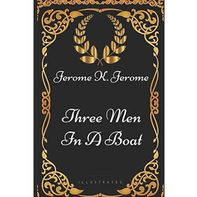Abbildung von Three Men In A Boat: By Jerome K. Illustrated