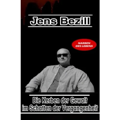 Abbildung von Die Kerben der Gewalt im Schatten Vergangenheit: Narben des Lebens