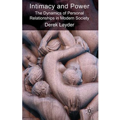 Abbildung von Intimacy and Power: The Dynamics of Personal Relationships in Modern Society