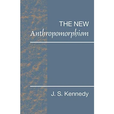 Abbildung von the New Anthropomorphism (Problems in Behavioural Sciences)